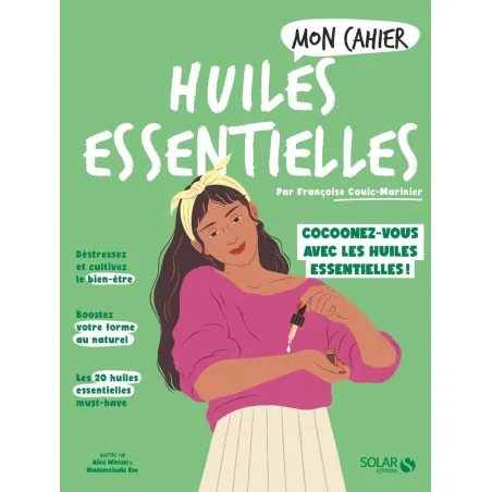 Mon cahier Huiles Essentielles
